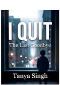 I QUIT