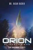 Orion Aliens' Friend (An imaginary story)