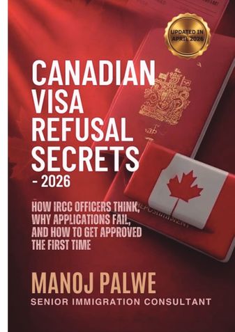CANADIAN VISA REFUSAL SECRETS 2026