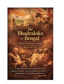 The Bhadraloks of Bengal