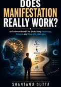 Does Manifestation Really Work?