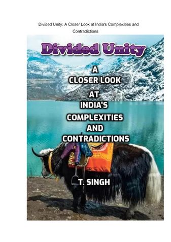 Divided Unity: A Closer Look at India's Complexities and Contradictions