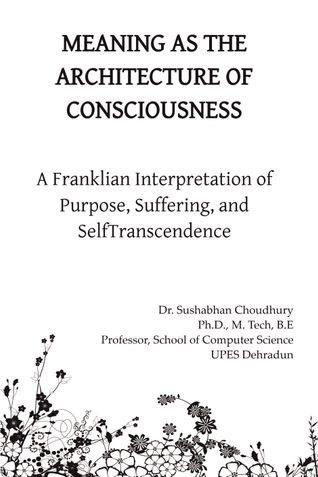 MEANING AS THE ARCHITECTURE OF CONSCIOUSNESS