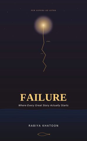 failure: where every great story actually starts