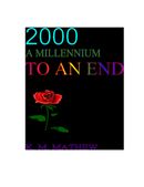 2000 - A MILLENNIUM TO AN END