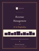 Revenue Management and AI in Hospitality: An Introduction for Students and Practitioners