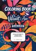 Coloring Book - Vibrant Asia (Advanced Edition)