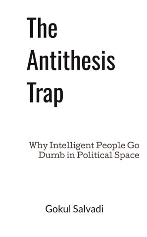 The Antithesis Trap