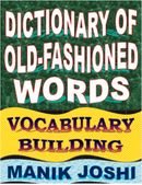 Dictionary of Old-fashioned Words