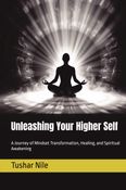 Unleashing Your Higher Self