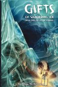 Gifts of wandeing ice - Book 1