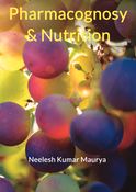 Pharmacognosy & Nutrition (Volume-1)