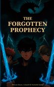The Forgotten Prophecy