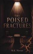 The Poised Fractures