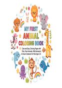 My First Animal Coloring Book for Kids Ages 3–6
