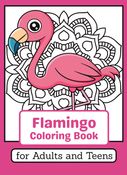 Flamingo Coloring Book for Adults and Teens