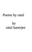 POEMS  BY RATUL
