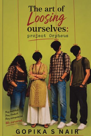 The Art of Loosing Ourselves: Project Orpheus