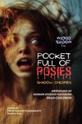 Pocket Full of Posies: Shadow Children