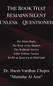The Book That Remains Silent Unless Questioned