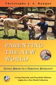 Parenting the New World
