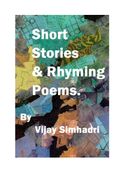 Short Stories and Rhyming Poems
