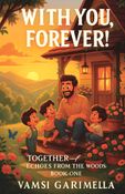 WITH YOU,FOREVER!