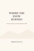 WHERE THE SNOW BURNED