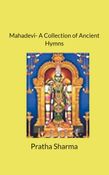 Mahadevi- A Collection of Ancient Hymns