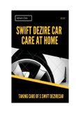 Swift Dezire Car Care at Home