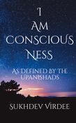I Am Conscious Ness