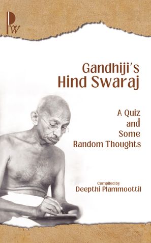 Gandhiji's Hind Swaraj