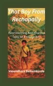 That Boy From Rechapally