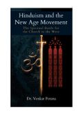 Hinduism and the New Age Movement: The Spiritual Battle for the Church in the West