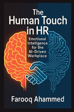 The Human Touch in HR: Emotional Intelligence for the AI-Driven Workplace