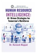 Human Resource Intelligence: AI‑Driven Strategies for Tomorrow’s Workforce