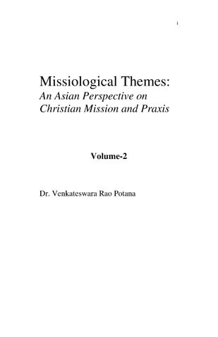 Missiological Themes:  An Asian Perspective on Christian Mission and Praxis