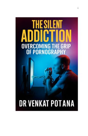 The Silent Addiction: Overcoming the Grip of Pornography