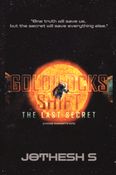 GOLDILOCKS SHIFT: THE LAST SECRET