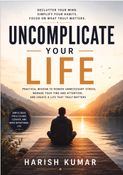 UNCOMPLICATE YOUR LIFE
