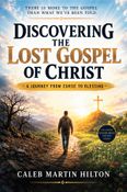 Discovering The Lost Gospel of Christ