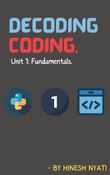 Decoding Coding: Fundamentals