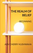 THE REALM OF BELIEF