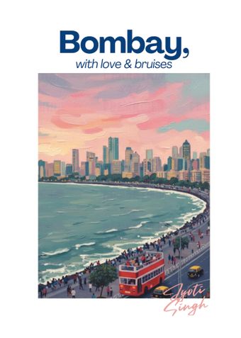 Bombay, with love & bruises