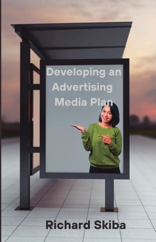 Developing an Advertising Media Plan