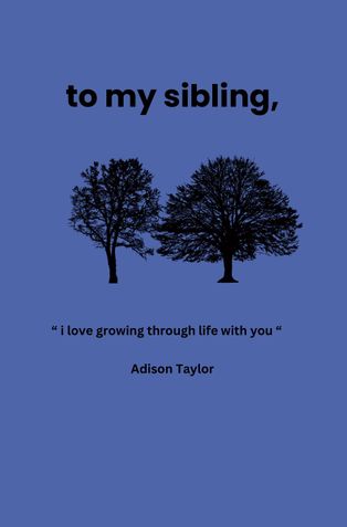 to my sibling