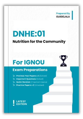 DNHE 01 Nutrition for the Community | IGNOU Exam Preparation Guide Book