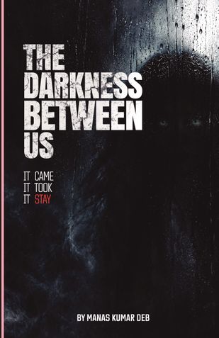 THE DARKNESS BETWEEN US