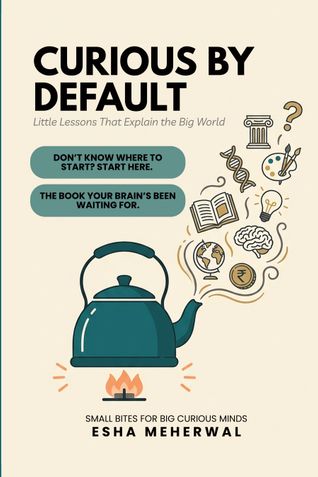 CURIOUS BY DEFAULT