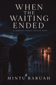 When the waiting ended